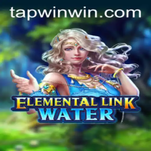 Dive into the World of ElementalLinkWater: Mastering the TAP WIN Strategy