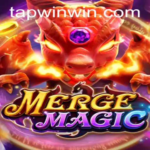 Unlocking the Fantasy World of MERGEMAGIC with TAP WIN