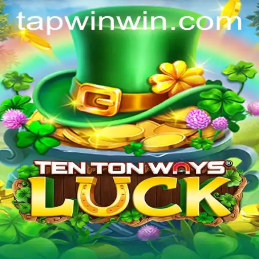 Discover the Exciting World of TenTonWaysLuck: TAP WIN Strategy Unveiled