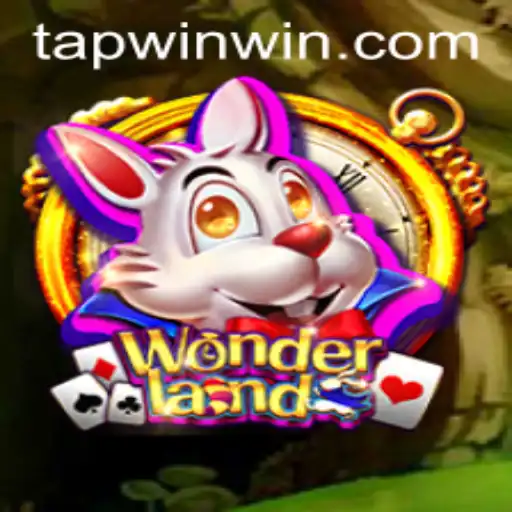 Wonderland: A Dive into the Magical Realms of TAP WIN