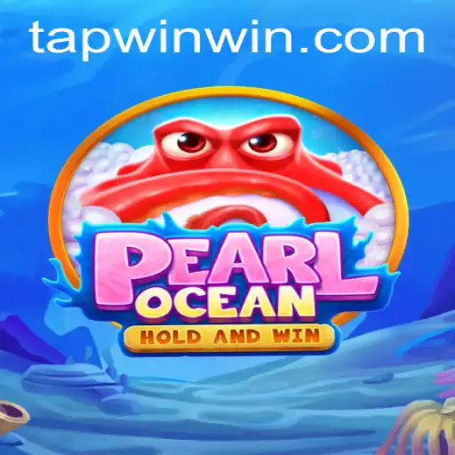 Explore the Aquatic Adventure of PearlOcean: TAP WIN